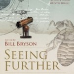 Bill Bryson, Seeing Further: The History of Science at The Royal Society